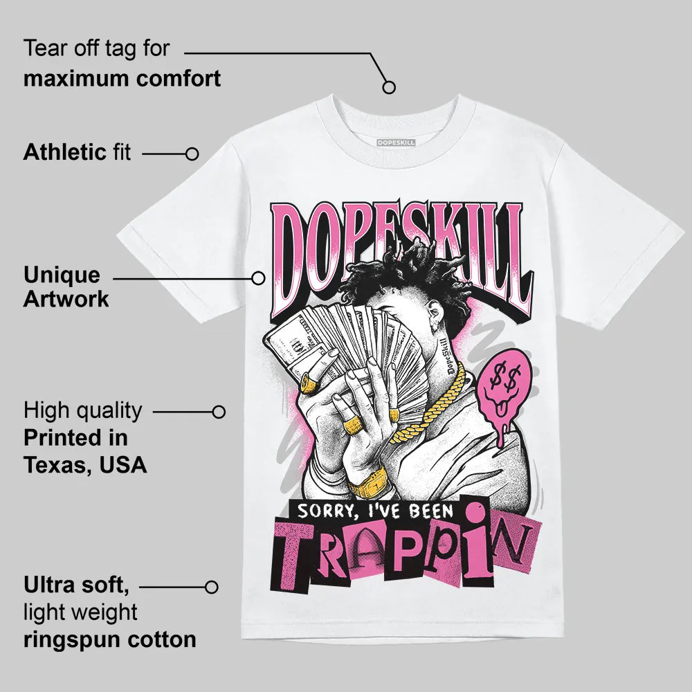 Kayano 14 Cream Sweet Pink DopeSkill T-Shirt Sorry I've Been Trappin Graphic sold by DopeSkill product image thumbnail 3