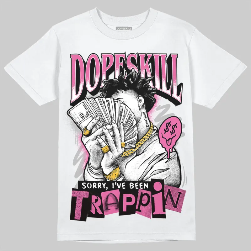 Kayano 14 Cream Sweet Pink DopeSkill T-Shirt Sorry I've Been Trappin Graphic sold by DopeSkill