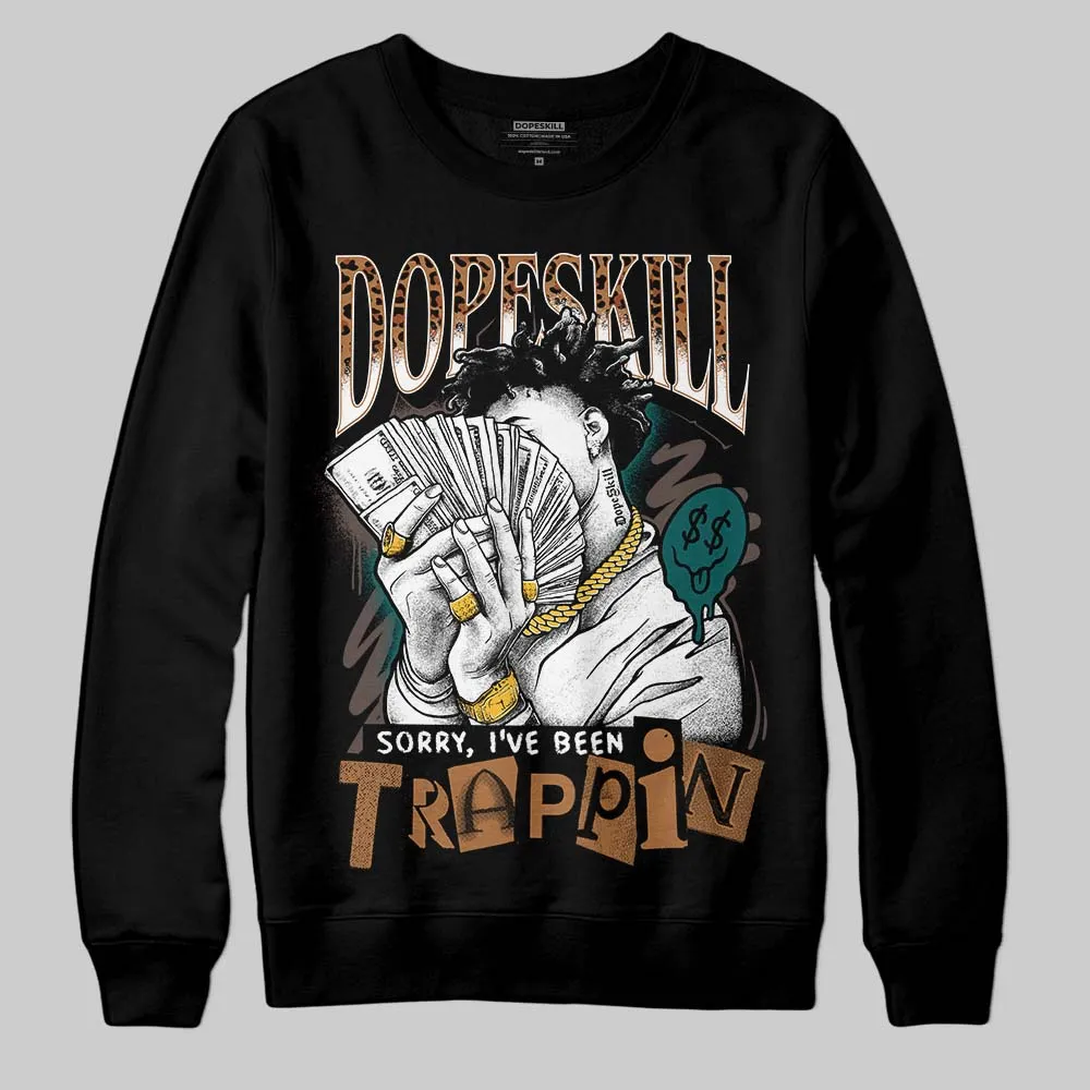 Samba Leopard Pack Collegiate Green DopeSkill Sweatshirt Sorry I've Been Trappin Graphic sold by DopeSkill