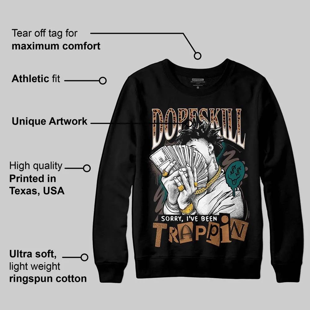 Samba Leopard Pack Collegiate Green DopeSkill Sweatshirt Sorry I've Been Trappin Graphic sold by DopeSkill product image thumbnail 3