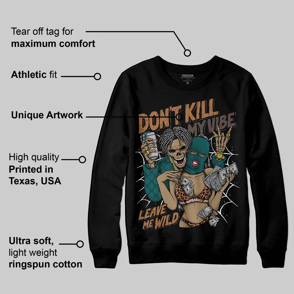 Samba Leopard Pack Collegiate Green DopeSkill Sweatshirt Don't Kill My Vibe Graphic sold by DopeSkill product image thumbnail 3