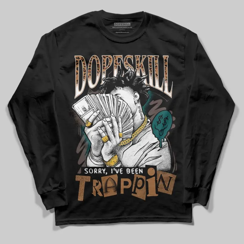 Samba Leopard Pack Collegiate Green DopeSkill Long Sleeve T-Shirt Sorry I've Been Trappin Graphic sold by DopeSkill
