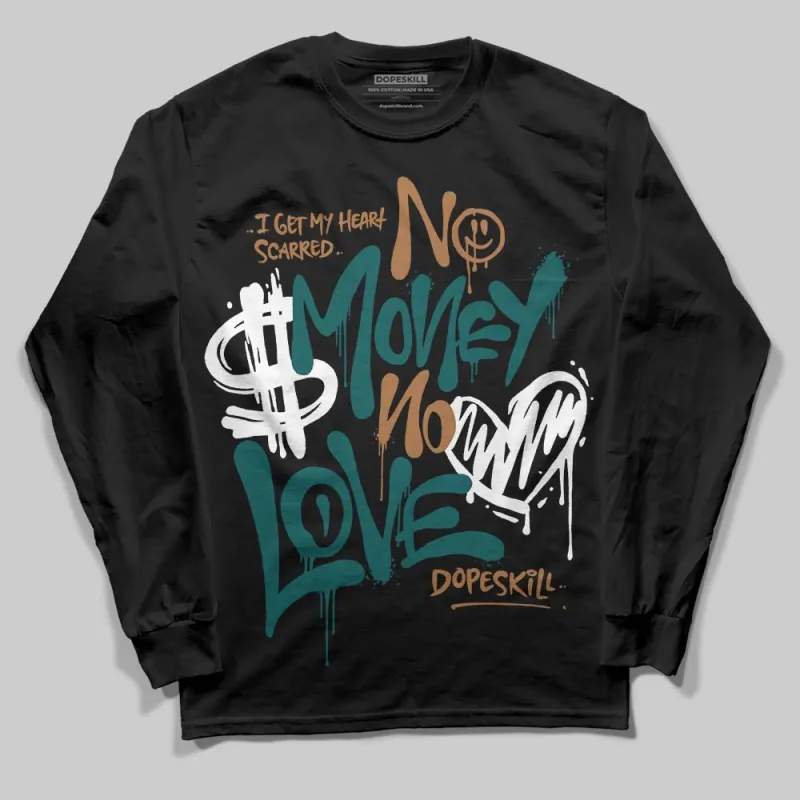 Samba Leopard Pack Collegiate Green DopeSkill Long Sleeve T-Shirt No Money No Love Typo Graphic sold by DopeSkill
