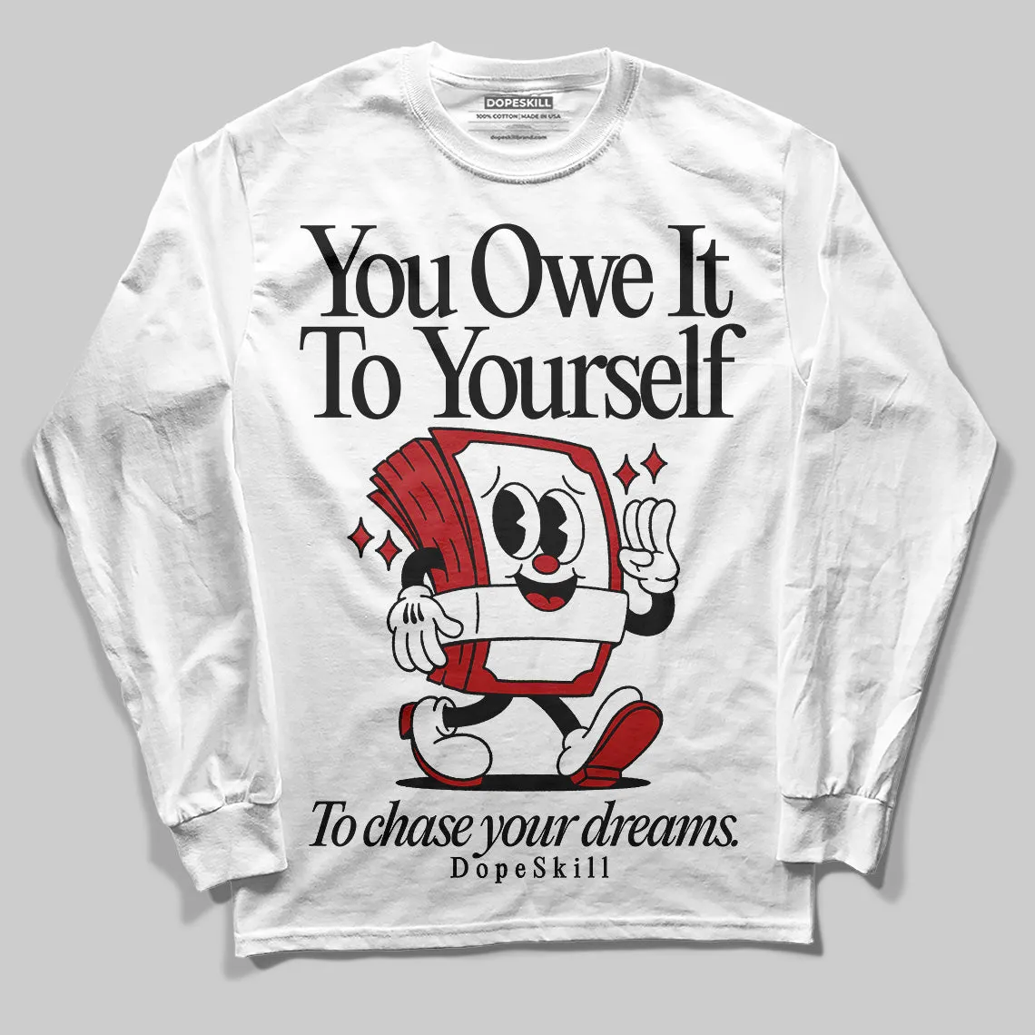 Flu Game 12s DopeSkill Long Sleeve T-Shirt Owe It To Yourself Graphic sold by DopeSkill product image thumbnail 2