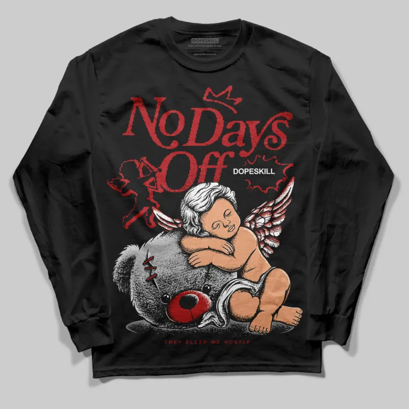 Flu Game 12s DopeSkill Long Sleeve T-Shirt New No Days Off Graphic sold by DopeSkill