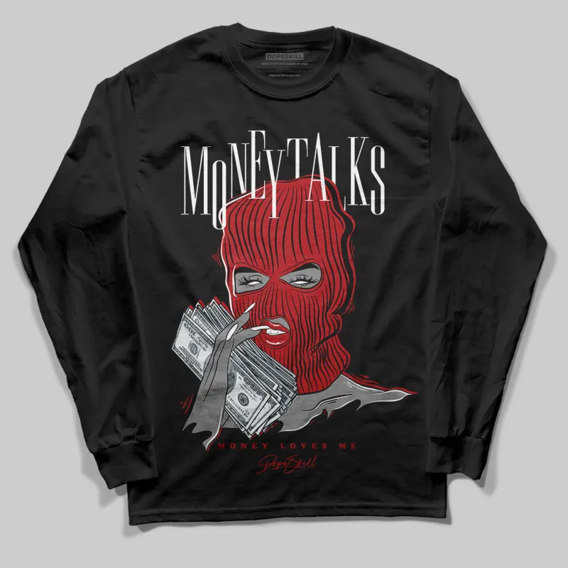Flu Game 12s DopeSkill Long Sleeve T-Shirt Money Talks Graphic sold by DopeSkill