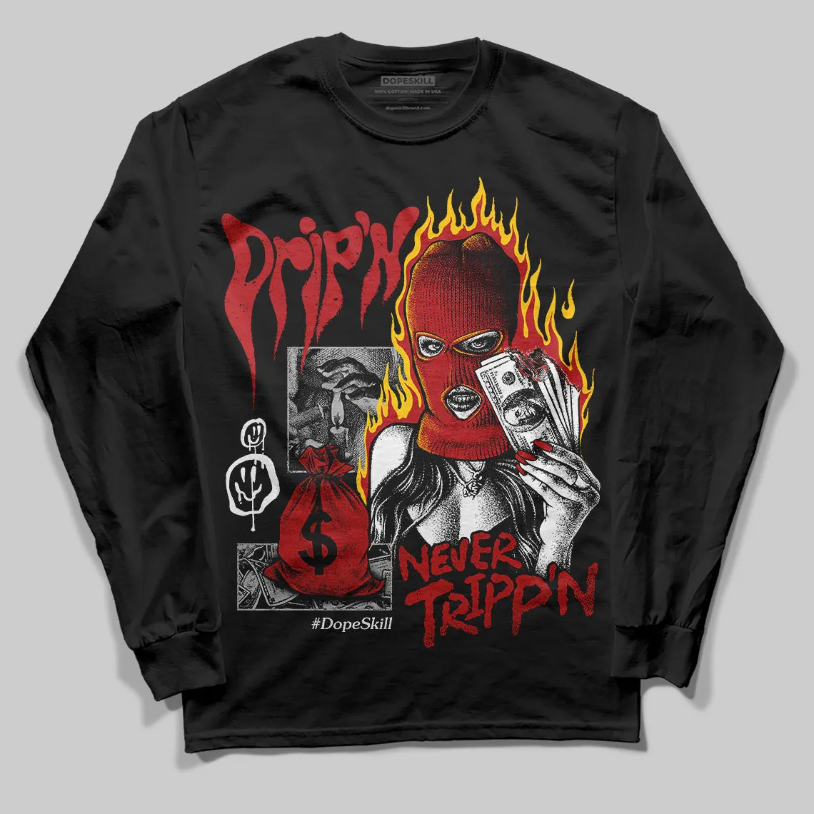 Flu Game 12s DopeSkill Long Sleeve T-Shirt Drip'n Never Tripp'n Graphic sold by DopeSkill