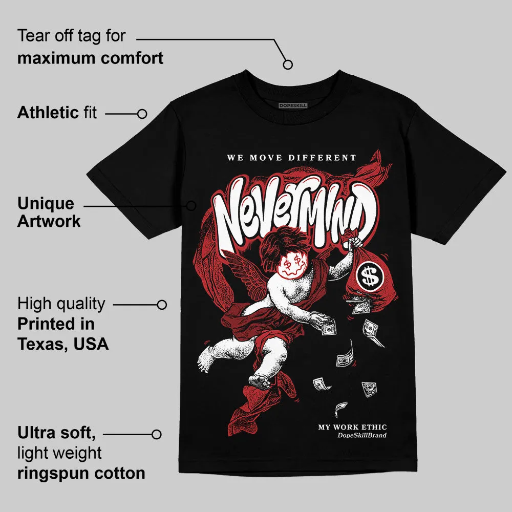 Flu Game 12s DopeSkill T-Shirt Nevermind Graphic sold by DopeSkill product image thumbnail 3