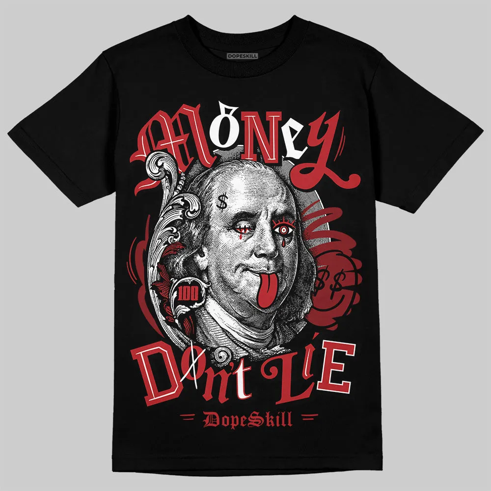 Flu Game 12s DopeSkill T-Shirt Money Don't Lie Graphic sold by DopeSkill