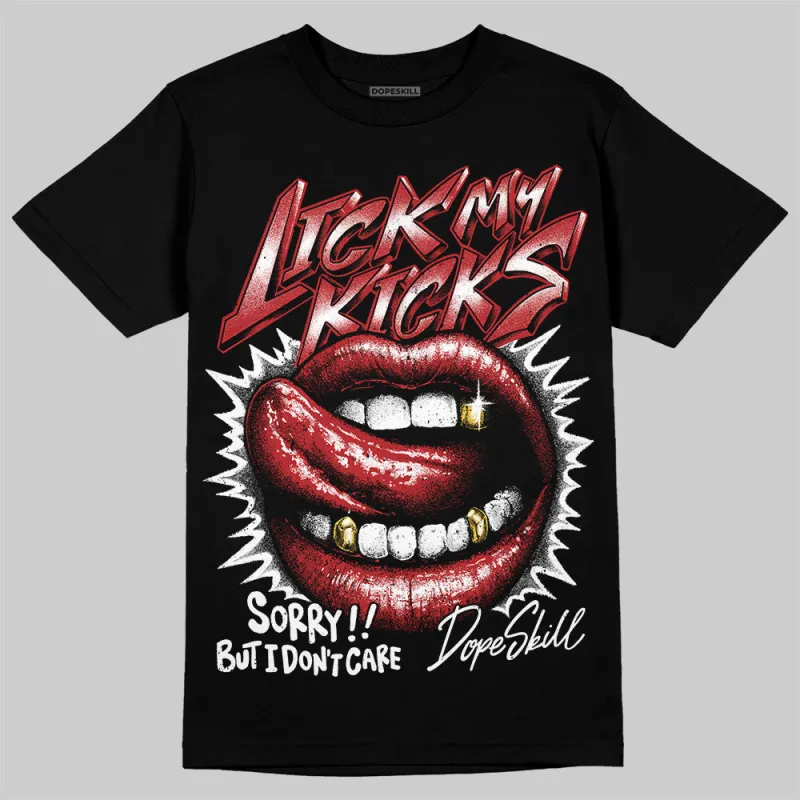 Flu Game 12s DopeSkill T-Shirt Lick My Kicks Graphic sold by DopeSkill