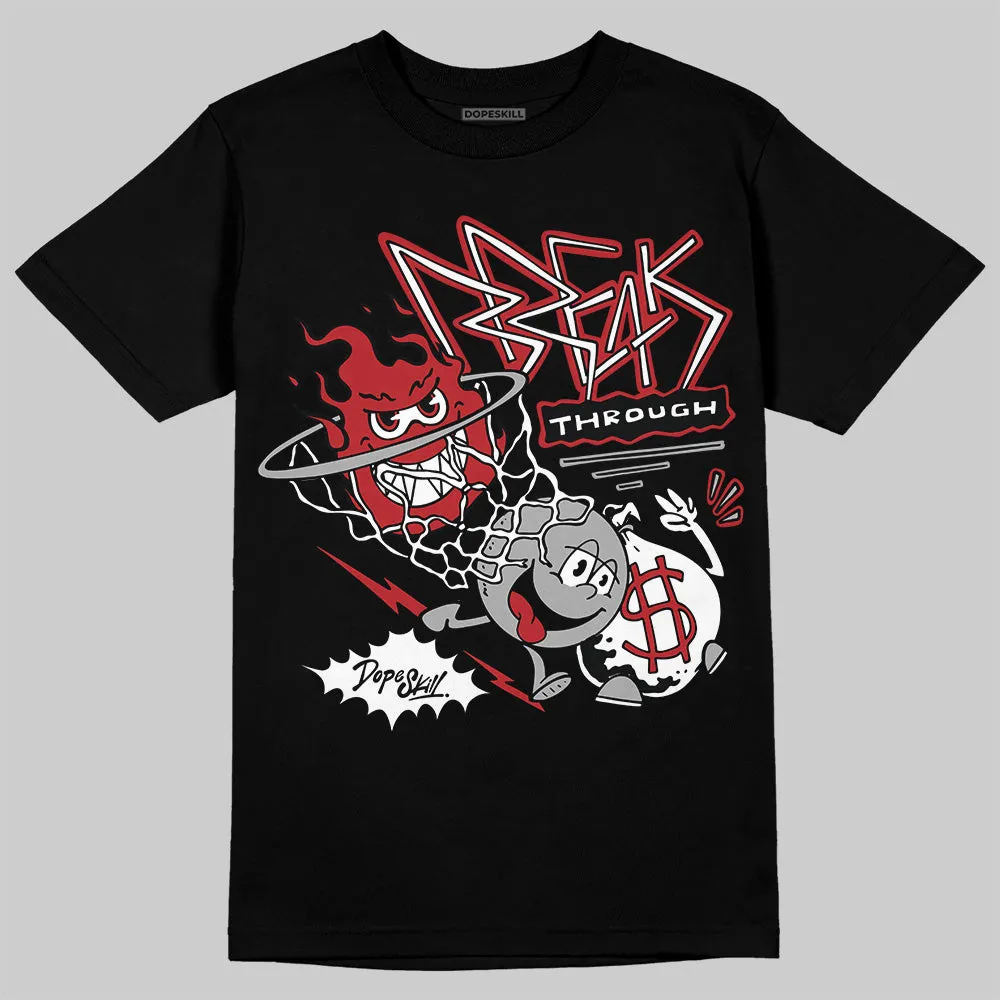 Flu Game 12s DopeSkill T-Shirt Break Through Graphic sold by DopeSkill