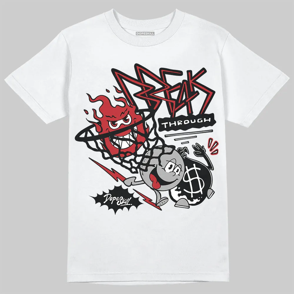 Flu Game 12s DopeSkill T-Shirt Break Through Graphic sold by DopeSkill product image thumbnail 2
