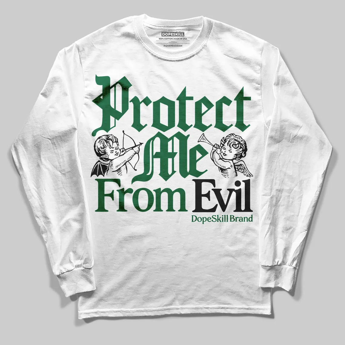 Pine Green 13s DopeSkill Long Sleeve T-Shirt Protect Me From Evil Graphic sold by DopeSkill
