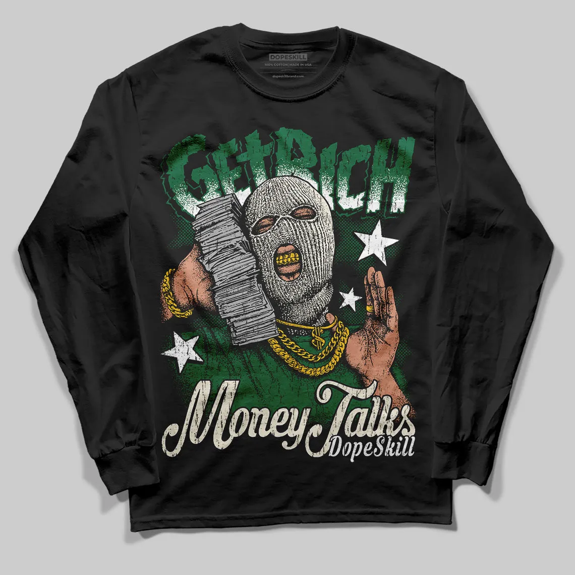 Pine Green 13s DopeSkill Long Sleeve T-Shirt Get Rich Graphic sold by DopeSkill product image thumbnail 2