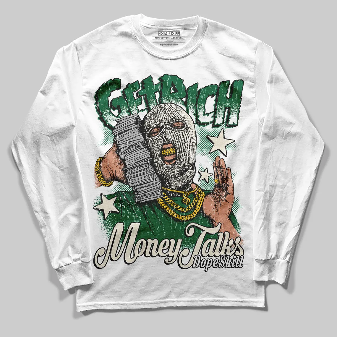 Pine Green 13s DopeSkill Long Sleeve T-Shirt Get Rich Graphic sold by DopeSkill