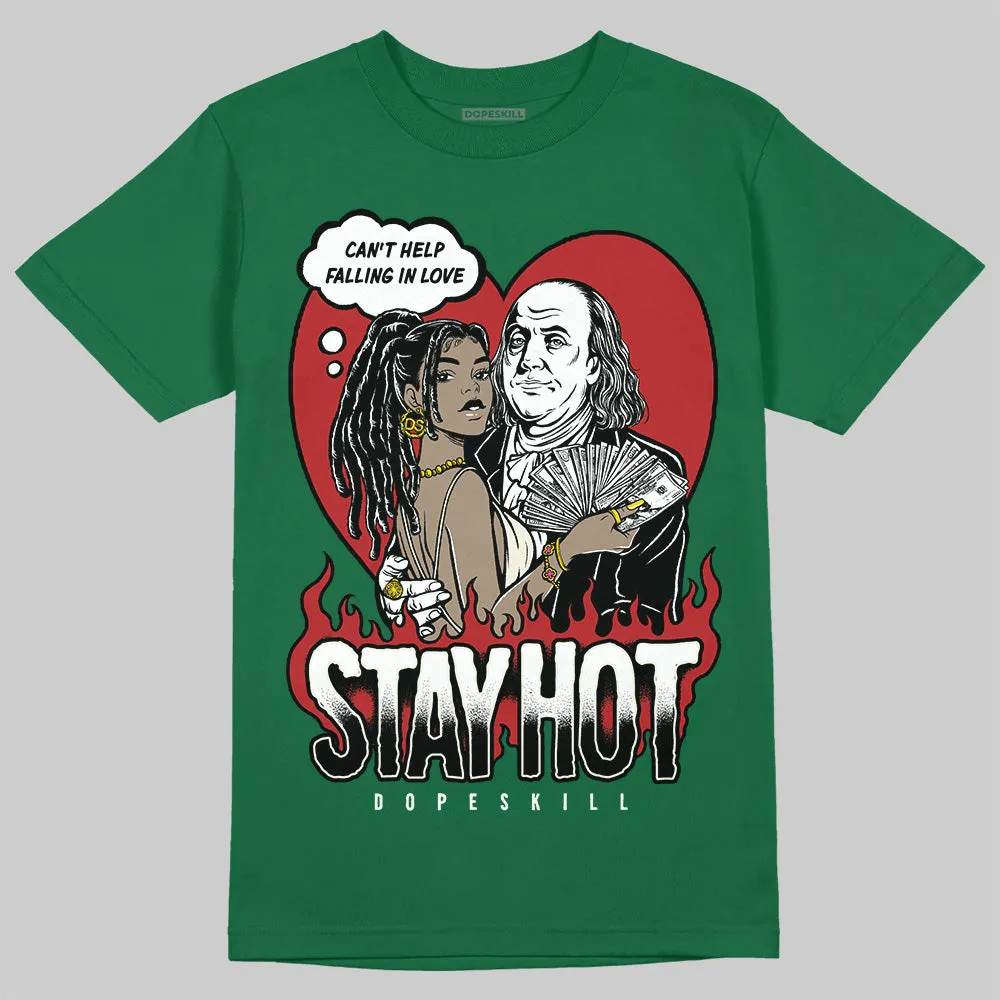 Pine Green 13s DopeSkill T-Shirt Stay Hot Graphic sold by DopeSkill product image thumbnail 3