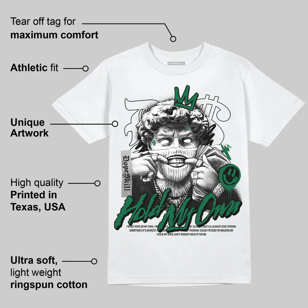 Pine Green 13s DopeSkill T-Shirt In My Way Graphic sold by DopeSkill product image thumbnail 4