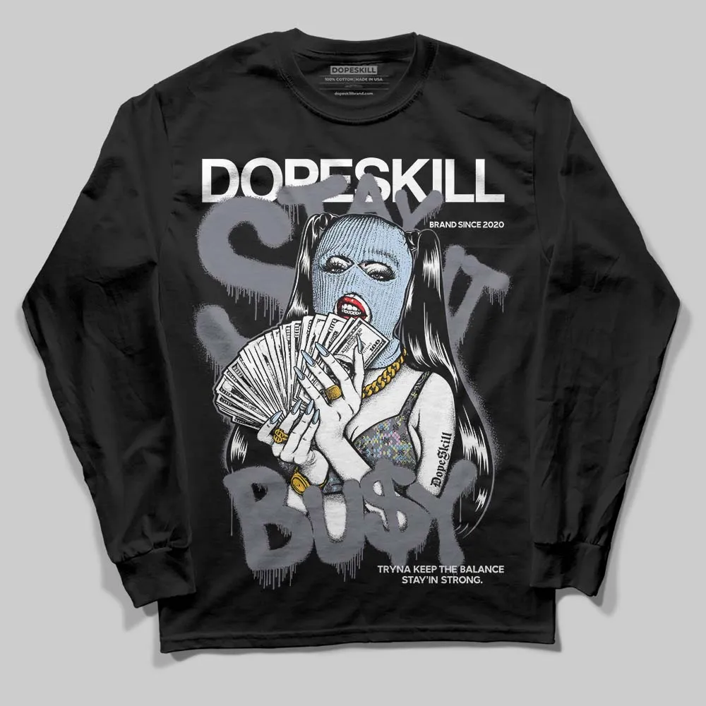 Year Of The Snake 11s DopeSkill Long Sleeve T-Shirt Stay It Busy Graphic sold by DopeSkill product image thumbnail 2
