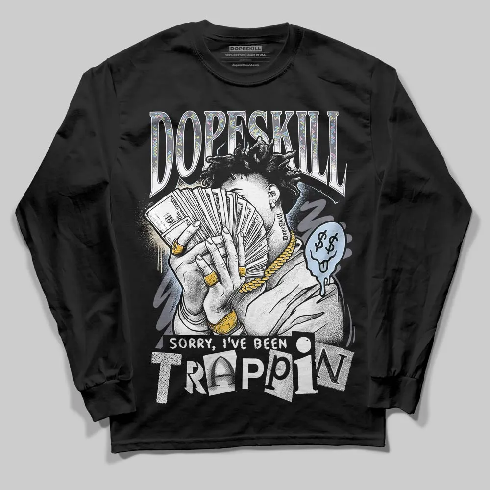 Year Of The Snake 11s DopeSkill Long Sleeve T-Shirt Sorry I've Been Trappin Graphic sold by DopeSkill product image thumbnail 2