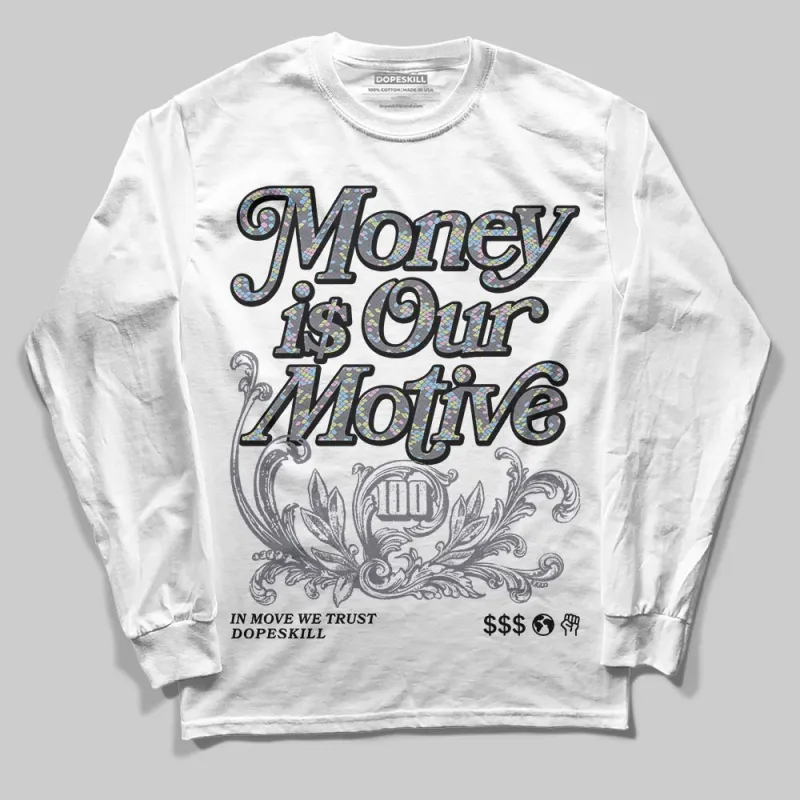 Year Of The Snake 11s DopeSkill Long Sleeve T-Shirt Money Is Our Motive Typo Graphic sold by DopeSkill
