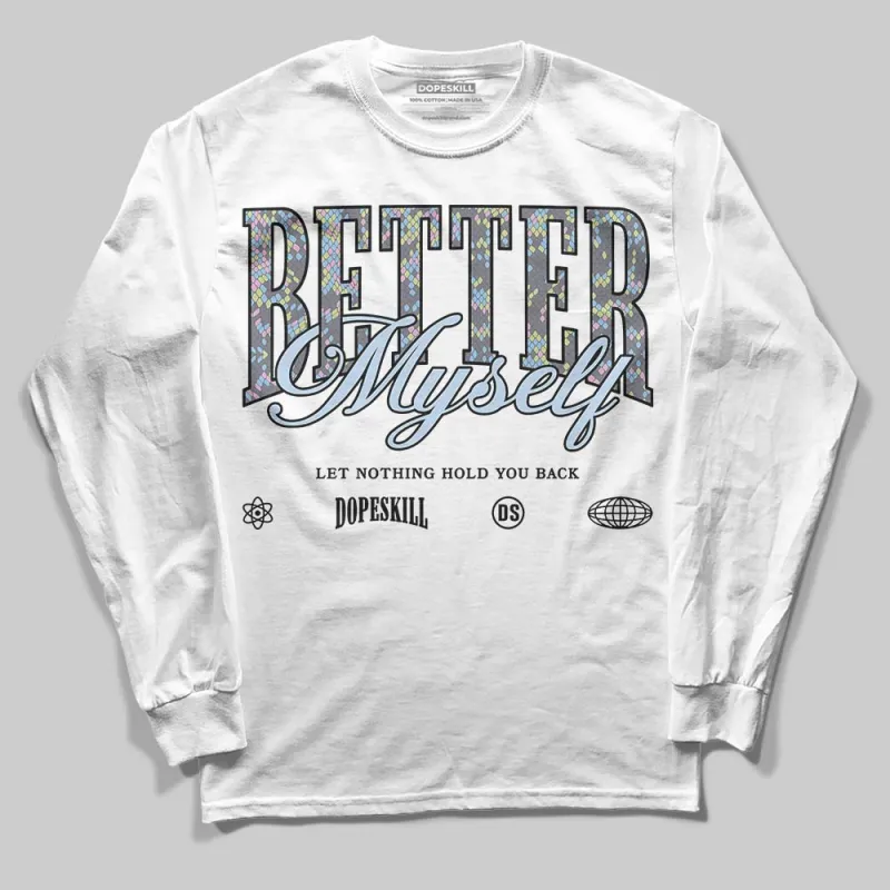 Year Of The Snake 11s DopeSkill Long Sleeve T-Shirt Better Myself Graphic sold by DopeSkill