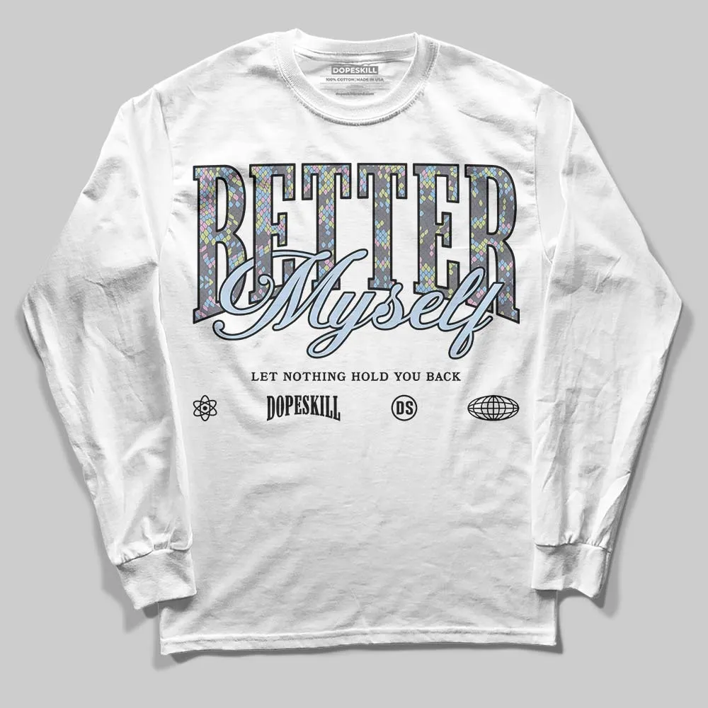 Year Of The Snake 11s DopeSkill Long Sleeve T-Shirt Better Myself Graphic sold by DopeSkill