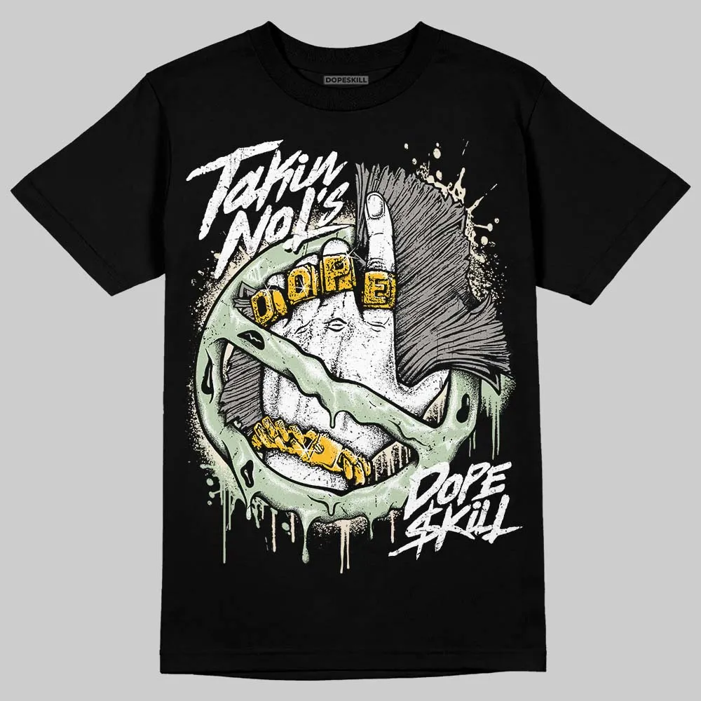 Seafoam 4s 2025 DopeSkill T-Shirt Takin No L's Graphic sold by DopeSkill