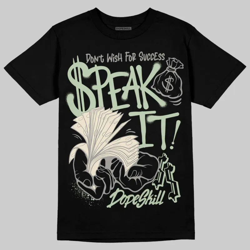 Seafoam 4s 2025 DopeSkill T-Shirt Speak It Graphic sold by DopeSkill