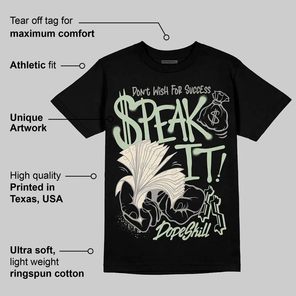 Seafoam 4s 2025 DopeSkill T-Shirt Speak It Graphic sold by DopeSkill product image thumbnail 3