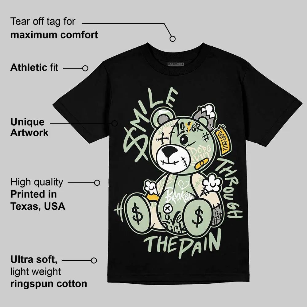 Seafoam 4s 2025 DopeSkill T-Shirt Smile Through The Pain Graphic sold by DopeSkill product image thumbnail 3