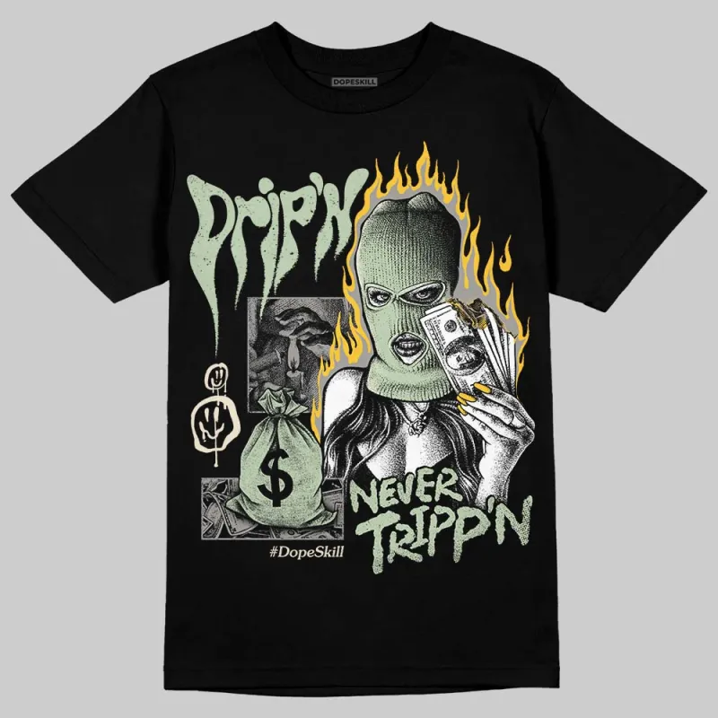 Seafoam 4s 2025 DopeSkill T-Shirt Drip'n Never Tripp'n Graphic sold by DopeSkill