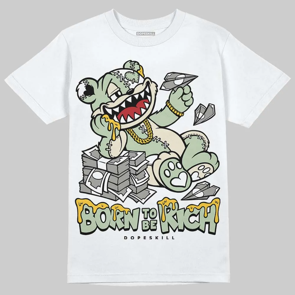Seafoam 4s 2025 DopeSkill T-Shirt Born To Be Rich Graphic sold by DopeSkill product image thumbnail 2