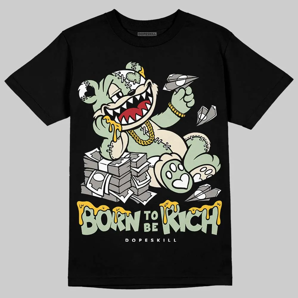 Seafoam 4s 2025 DopeSkill T-Shirt Born To Be Rich Graphic sold by DopeSkill
