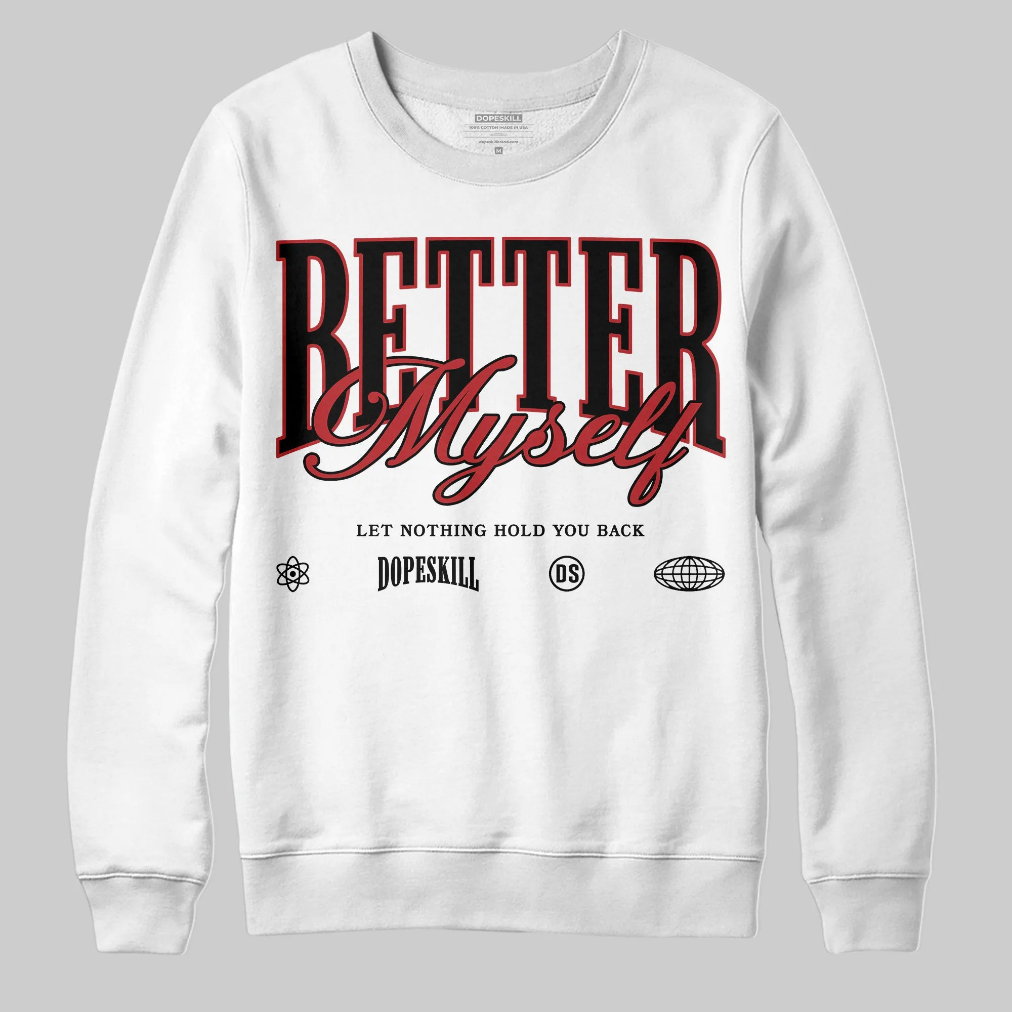 Flu Game 12s DopeSkill Sweatshirt Better Myself Graphic sold by DopeSkill product image thumbnail 2