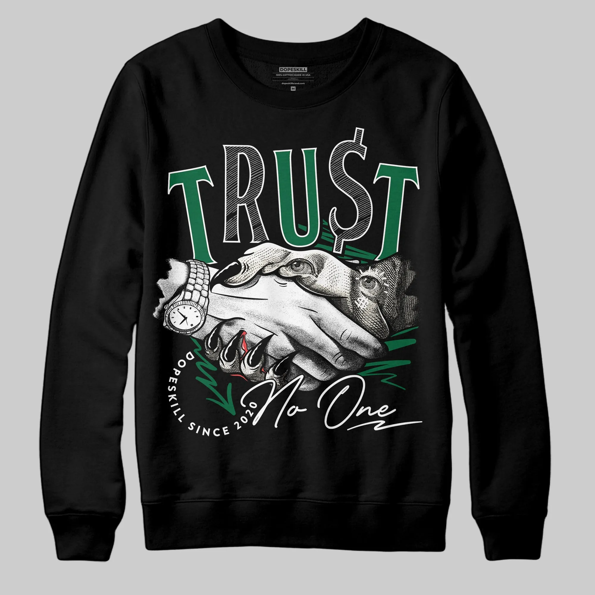 Pine Green 13s DopeSkill Sweatshirt Trust No One Graphic sold by DopeSkill product image thumbnail 2