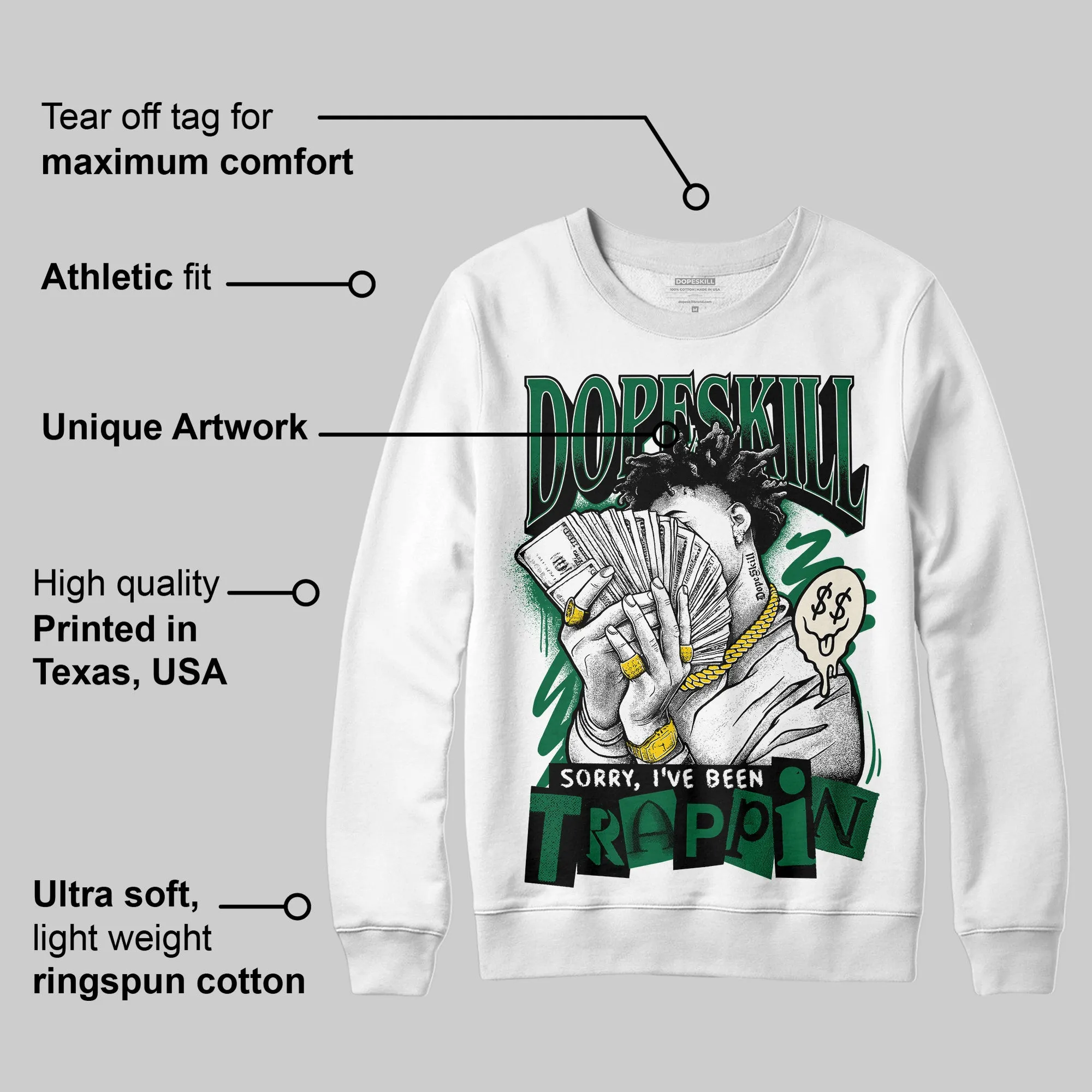 Pine Green 13s DopeSkill Sweatshirt Sorry I've Been Trappin Graphic sold by DopeSkill product image thumbnail 3