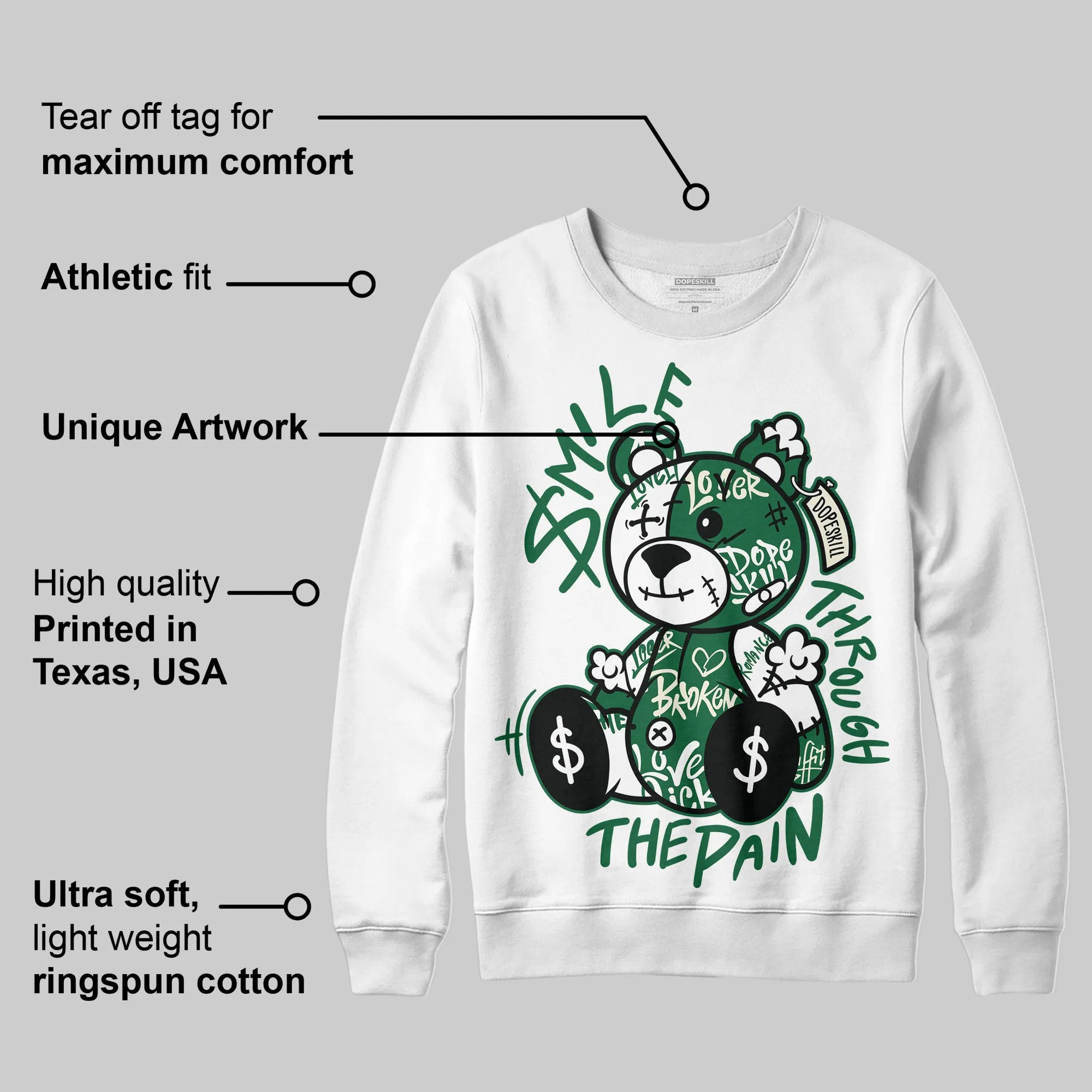 Pine Green 13s DopeSkill Sweatshirt Smile Through The Pain Graphic sold by DopeSkill product image thumbnail 3