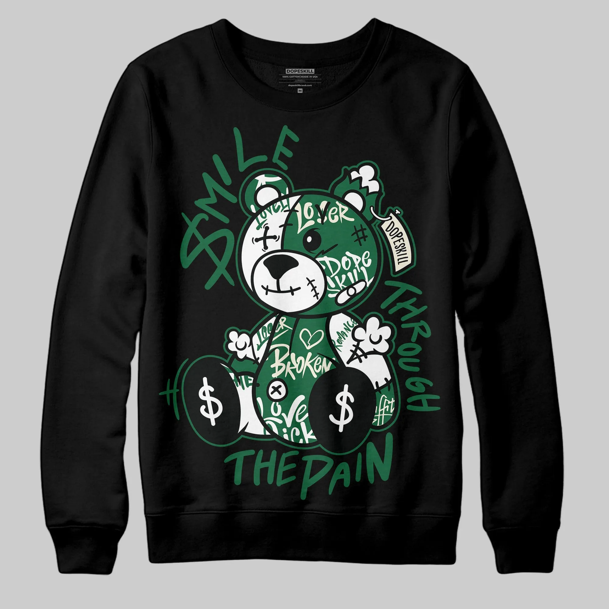 Pine Green 13s DopeSkill Sweatshirt Smile Through The Pain Graphic sold by DopeSkill product image thumbnail 2