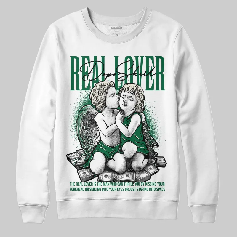 Pine Green 13s DopeSkill Sweatshirt Real Lover Graphic sold by DopeSkill