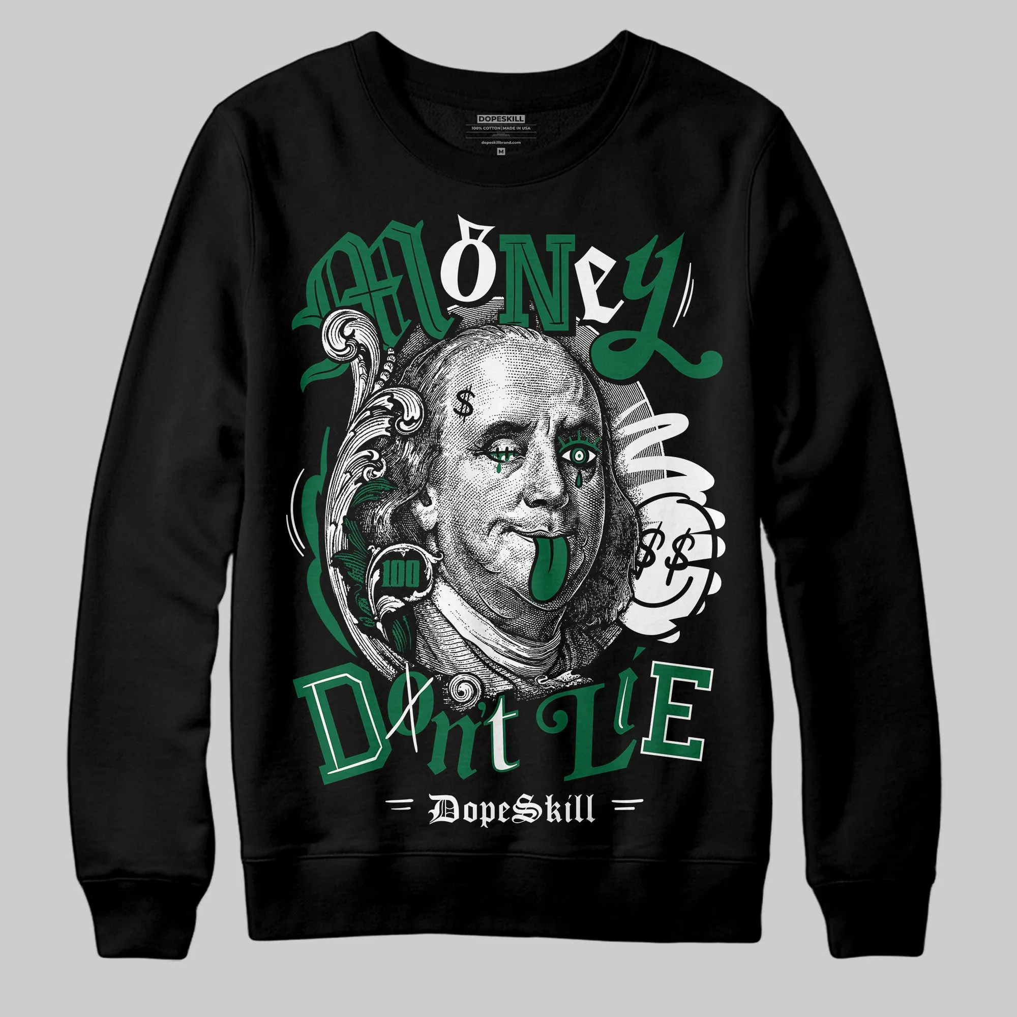 Pine Green 13s DopeSkill Sweatshirt Money Don't Lie Graphic sold by DopeSkill product image thumbnail 2