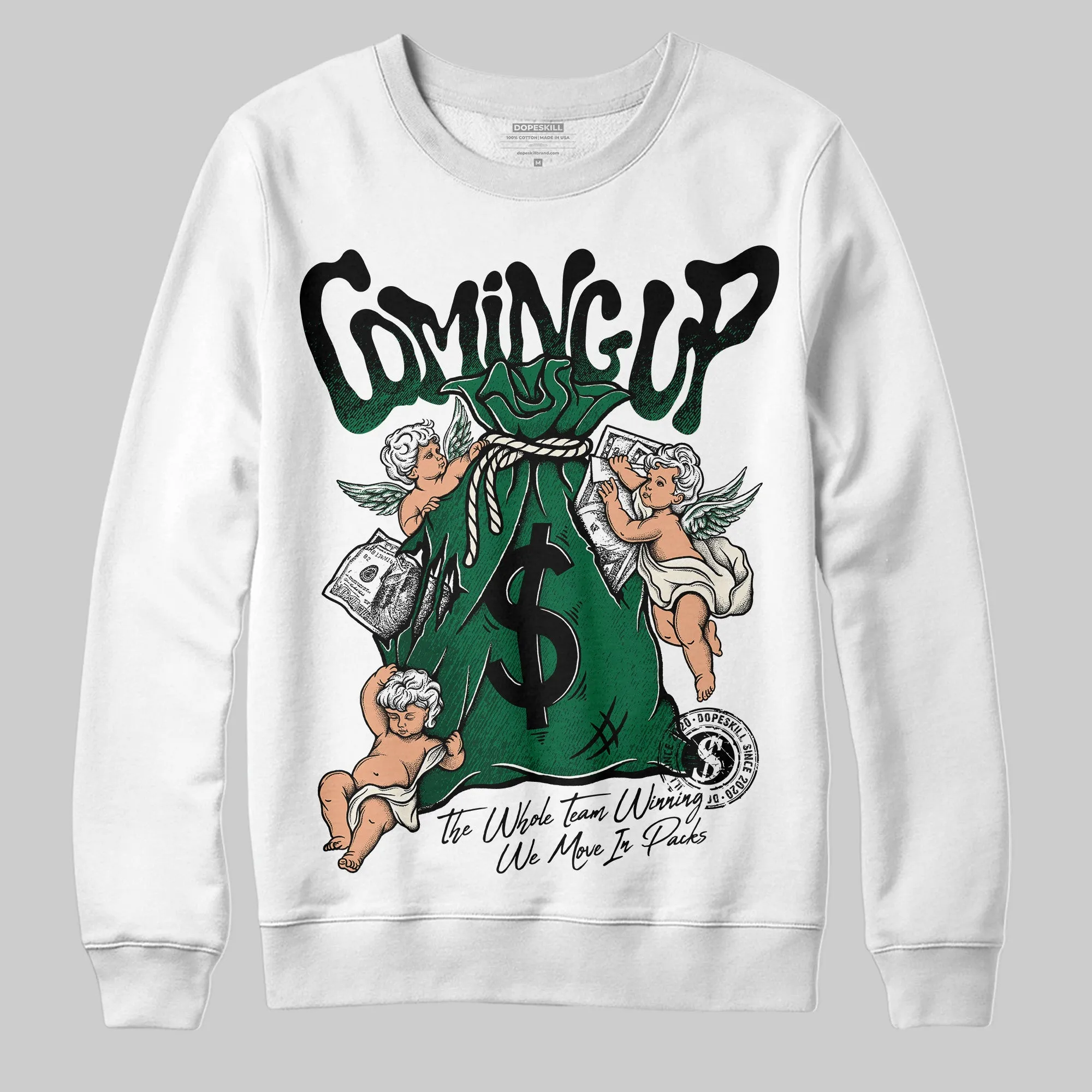 Pine Green 13s DopeSkill Sweatshirt Money Bag Coming Up Graphic sold by DopeSkill
