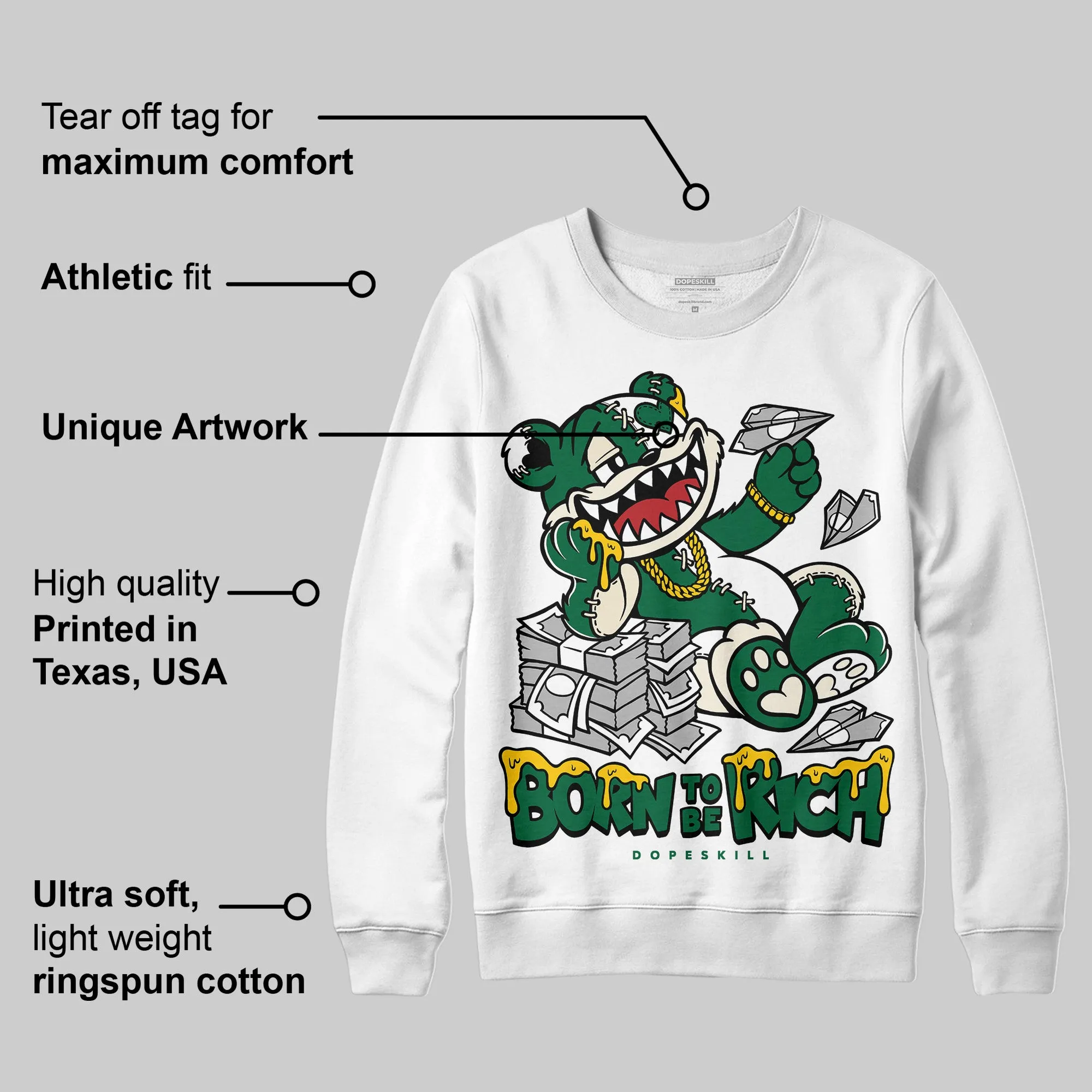 Pine Green 13s DopeSkill Sweatshirt Born To Be Rich Graphic sold by DopeSkill product image thumbnail 3