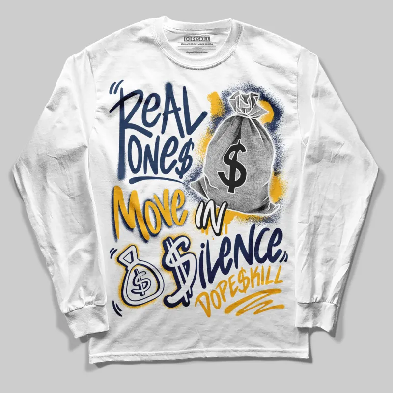 Retro Dunk From Above 4s DopeSkill Long Sleeve T-Shirt Real Ones Move In Silence Graphic sold by DopeSkill