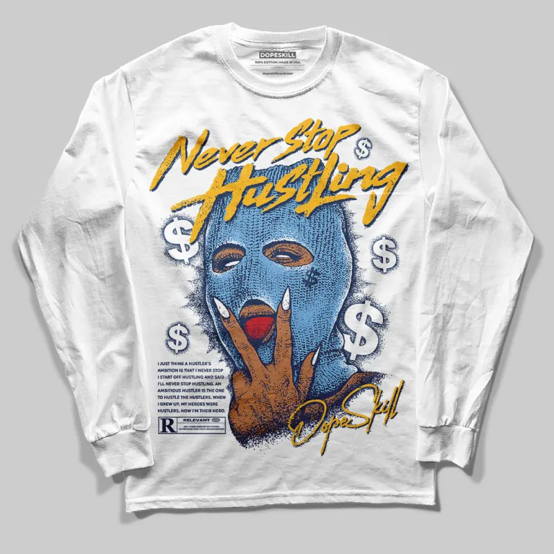 Retro Dunk From Above 4s DopeSkill Long Sleeve T-Shirt Never Stop Hustling Graphic sold by DopeSkill