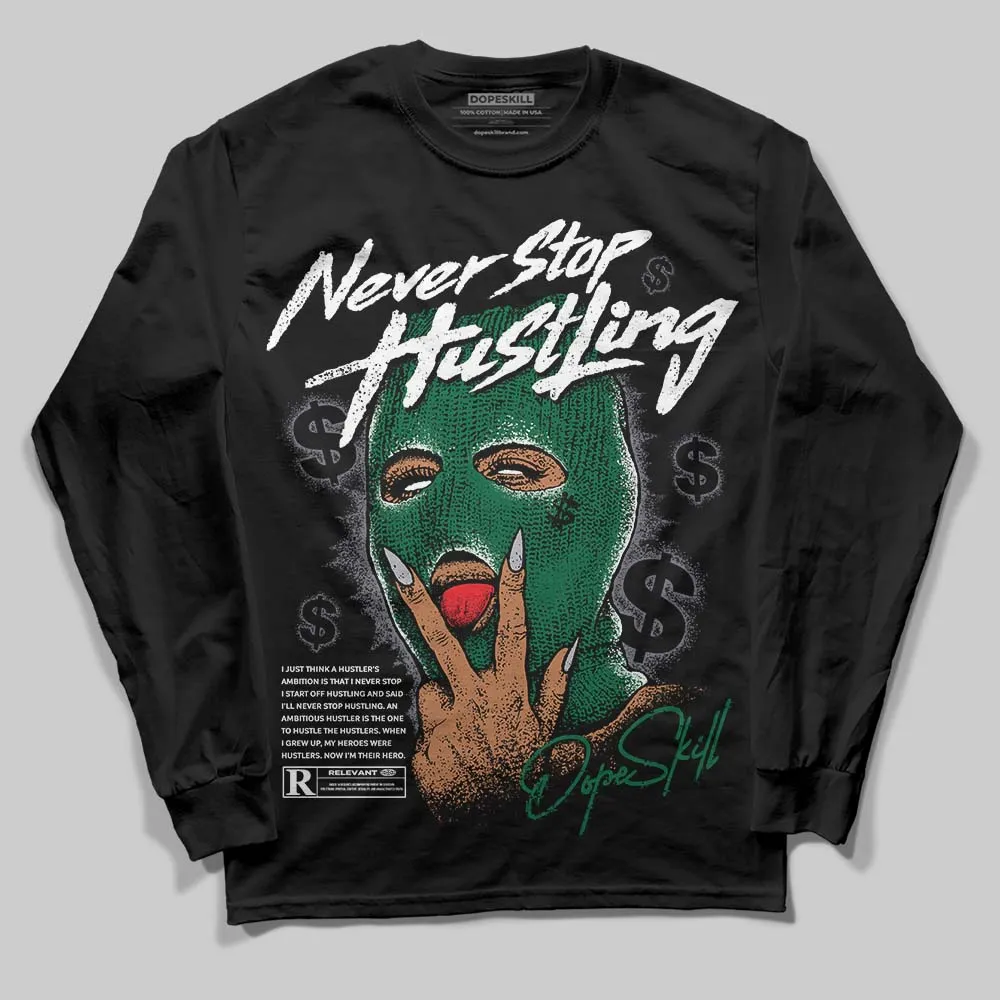 GT-2160 Shamrock Green DopeSkill Long Sleeve T-Shirt Never Stop Hustling Graphic sold by DopeSkill product image thumbnail 2