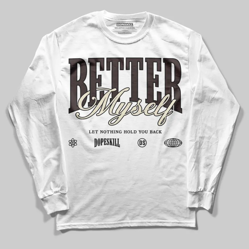 Runner 2.0 Sneakers Brown Fabric DopeSkill Long Sleeve T-Shirt Better Myself Graphic sold by DopeSkill