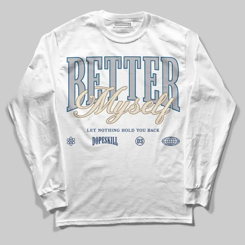 Gel Kayano 14 Cream Pure Silver DopeSkill Long Sleeve T-Shirt Better Myself Graphic sold by DopeSkill