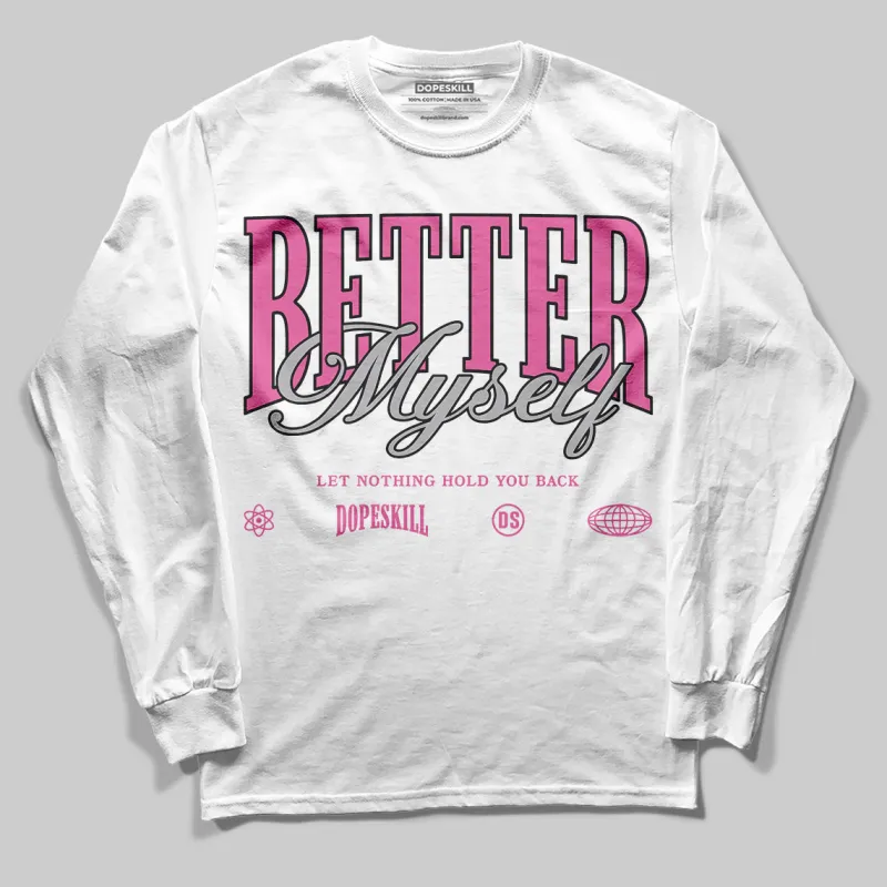 Kayano 14 Cream Sweet Pink DopeSkill Long Sleeve T-Shirt Better Myself Graphic sold by DopeSkill