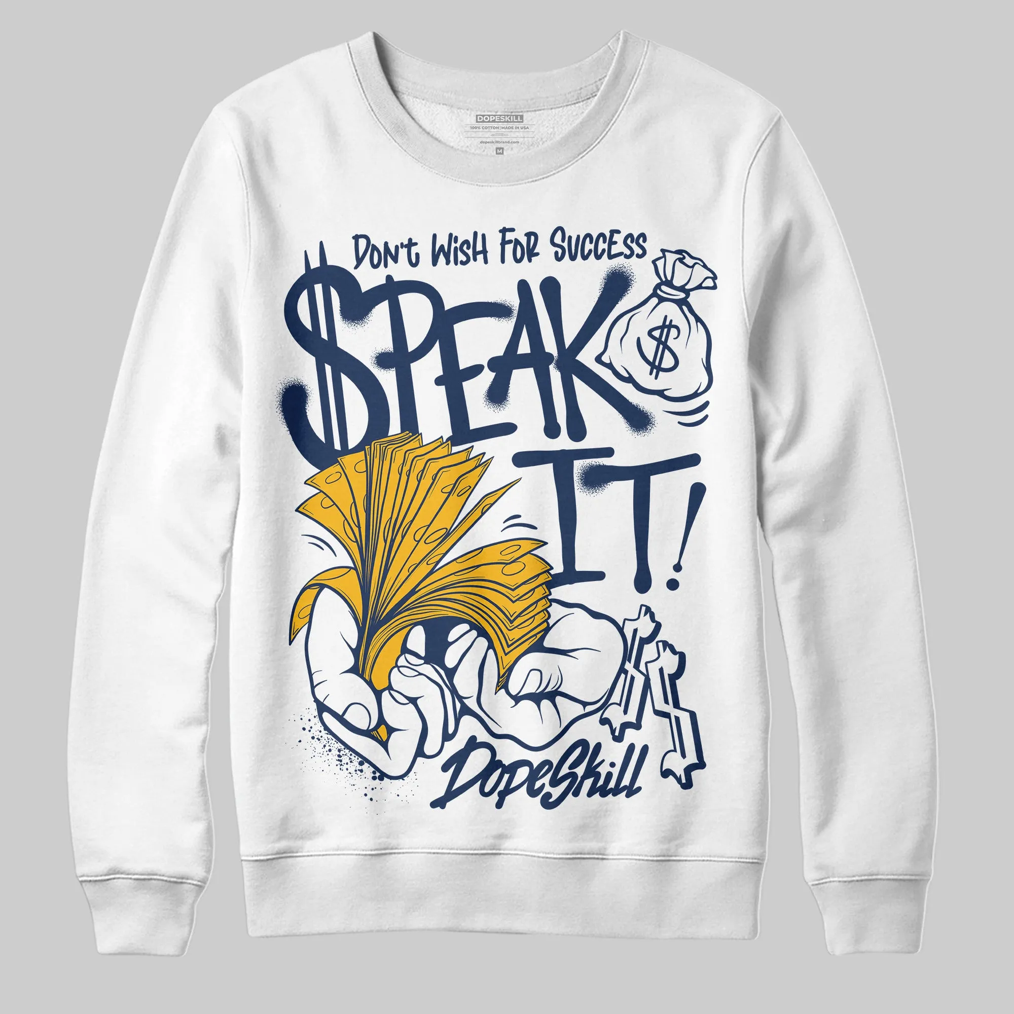 Retro Dunk From Above 4s DopeSkill Sweatshirt Speak It Graphic sold by DopeSkill