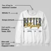 Retro Dunk From Above 4s DopeSkill Sweatshirt Better Myself Graphic sold by DopeSkill